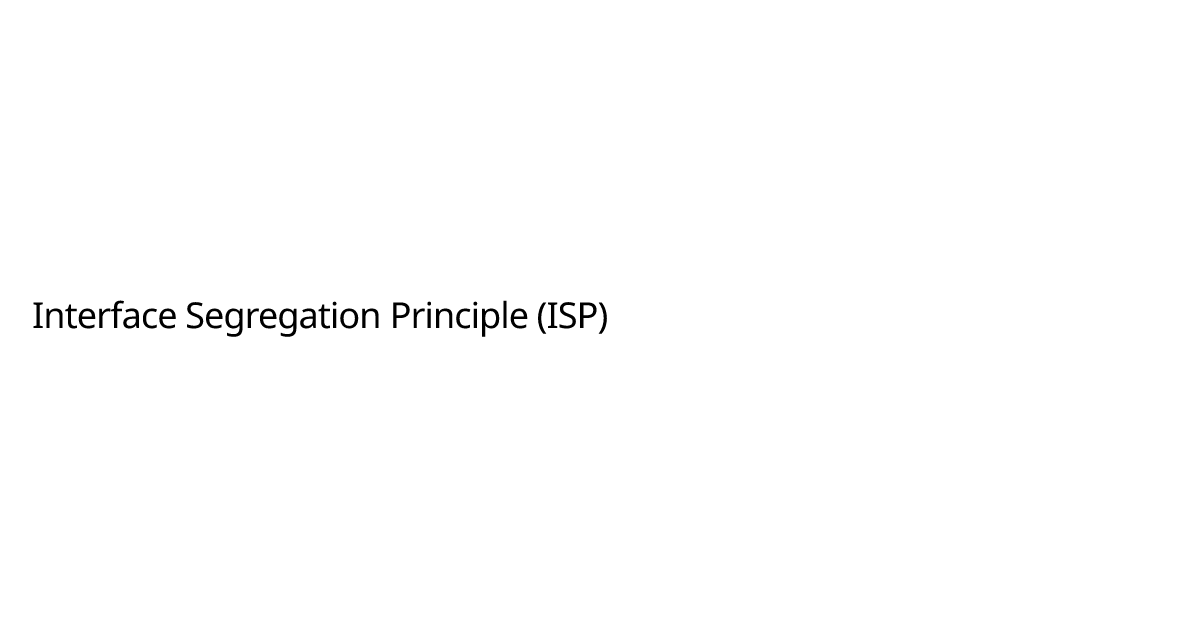 Interface Segregation Principle (ISP) | damian janik