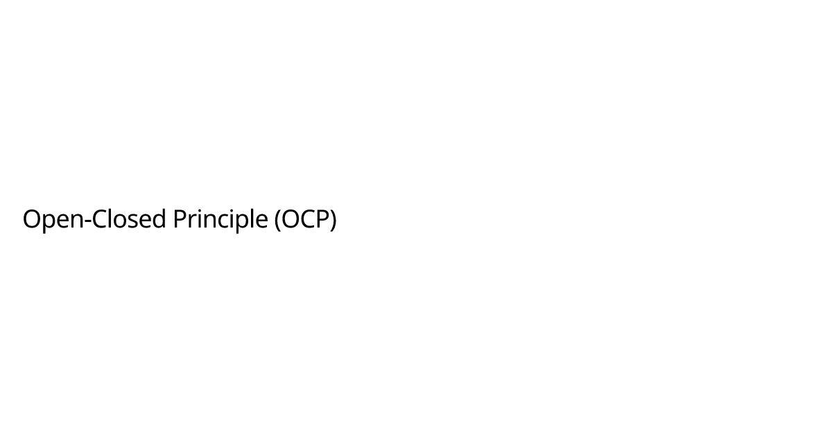 Open-Closed Principle (OCP) | damian janik